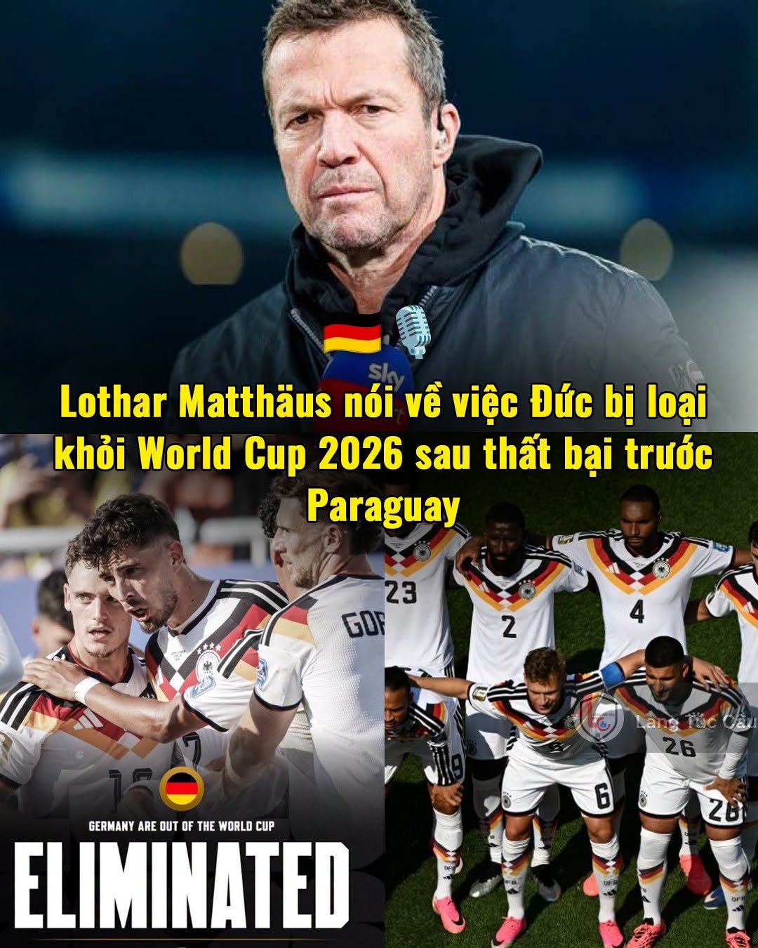 Có thể là hình ảnh về bóng đá, bóng đá và văn bản cho biết 'Lothar Matthäus nói về việc Đức bị loại khỏi World Cup 2026 sau thất bại trước Paraguay 23 GOF 2 GERMANY ARE GERMANYAREOUTOFTHE.WORLOCUP OUT UT O F FT THE WORLD CUP ELIMINATED 6'
