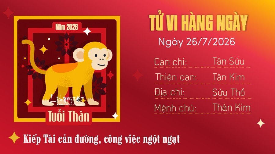 Tu vi hang ngay 26/7/2026 - Than