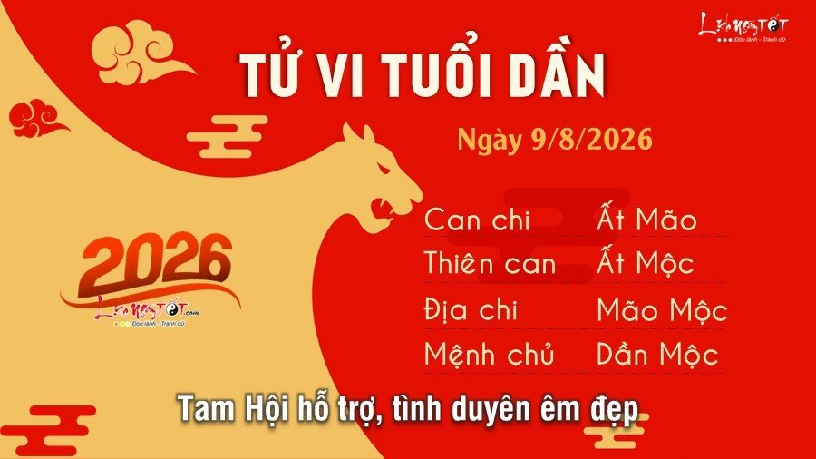 Tu vi hang ngay 9/8/2026 cua - Dan