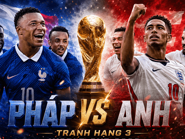 Trận đại chiến tranh hạng Ba World Cup 2026 giữa Anh và Pháp đứng trước nguy cơ hoãn khẩn cấp